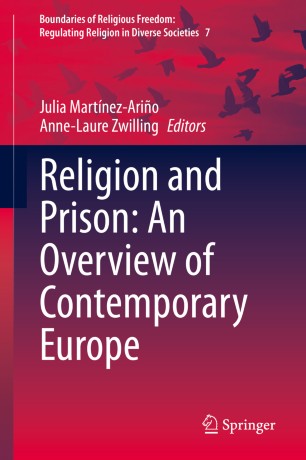 Religion And Prison An Overview Of Contemporary Europe 1st Ed Julia Martnezario