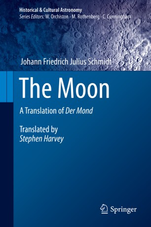 The Moon A Translation Of Der Mond 1st Ed Johann Friedrich Julius Schmidt