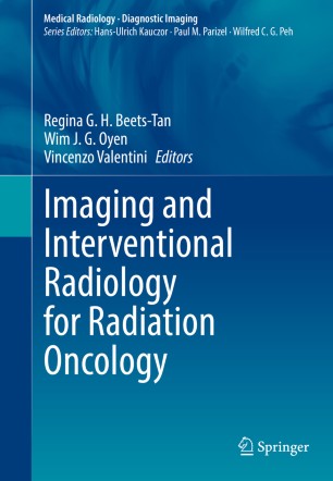 Imaging And Interventional Radiology For Radiation Oncology 1st Ed Regina Gh Beetstan