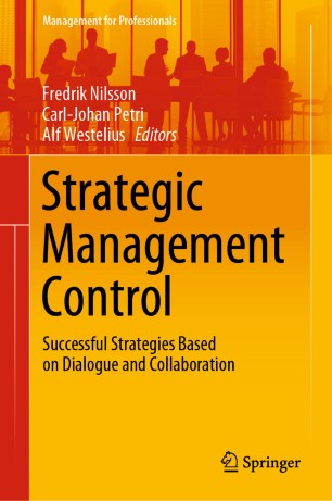 Strategic Management Control Successful Strategies Based On Dialogue And Collaboration 1st Ed Fredrik Nilsson