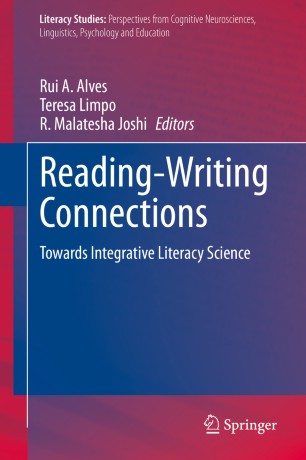 Readingwriting Connections Towards Integrative Literacy Science 1st Ed Rui A Alves