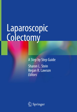 Laparoscopic Colectomy A Step By Step Guide 1st Ed Sharon L Stein