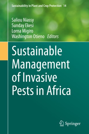 Sustainable Management Of Invasive Pests In Africa 1st Ed Saliou Niassy