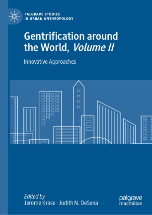 Gentrification Around The World Volume Ii Innovative Approaches 1st Ed Jerome Krase