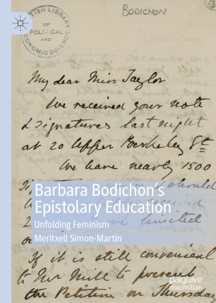 Barbara Bodichons Epistolary Education Unfolding Feminism 1st Ed Meritxell Simonmartin