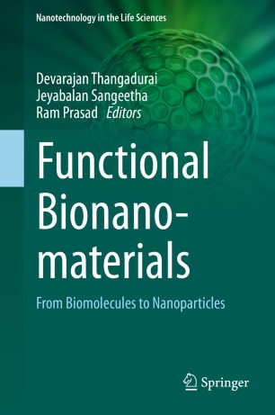 Functional Bionanomaterials From Biomolecules To Nanoparticles 1st Ed Devarajan Thangadurai