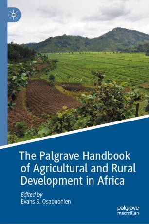 The Palgrave Handbook Of Agricultural And Rural Development In Africa 1st Ed Evans S Osabuohien