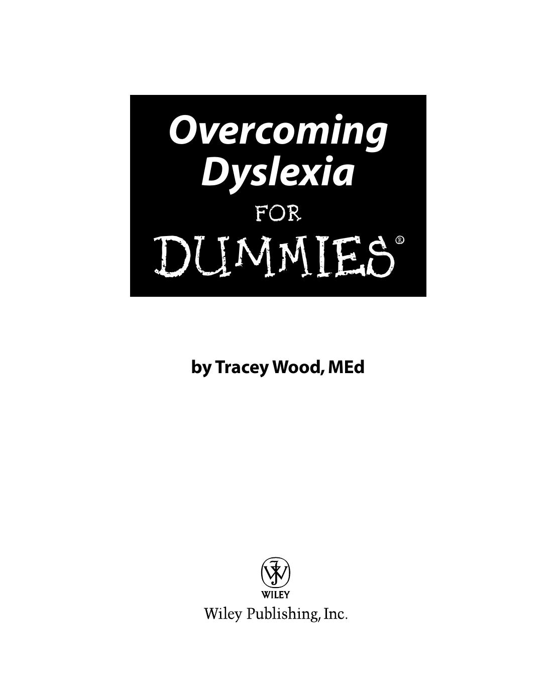Overcoming Dyslexia For Dummies 1st Edition Tracey Wood