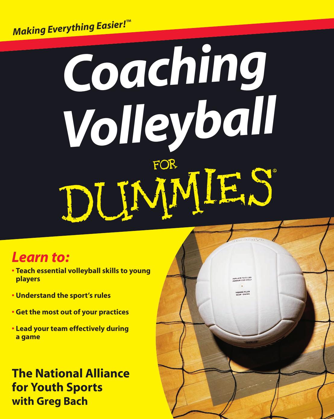 Coaching Volleyball For Dummies 1st Edition The National Alliance For Youth Sports