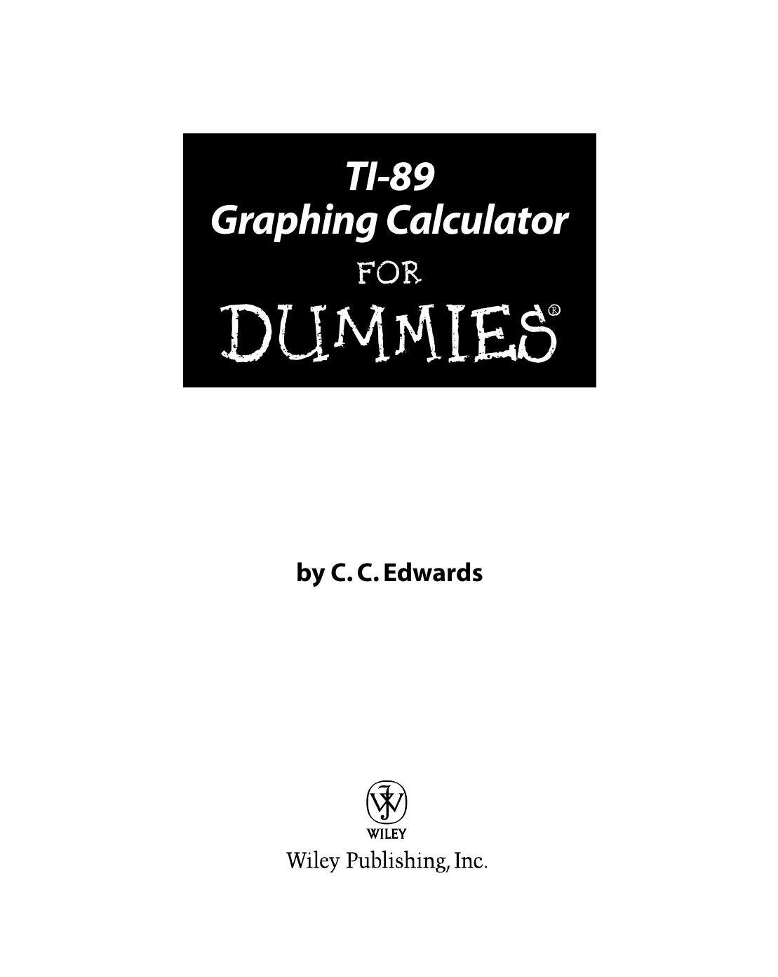 Ti89 Graphing Calculator For Dummies 1st Edition Edwards C C