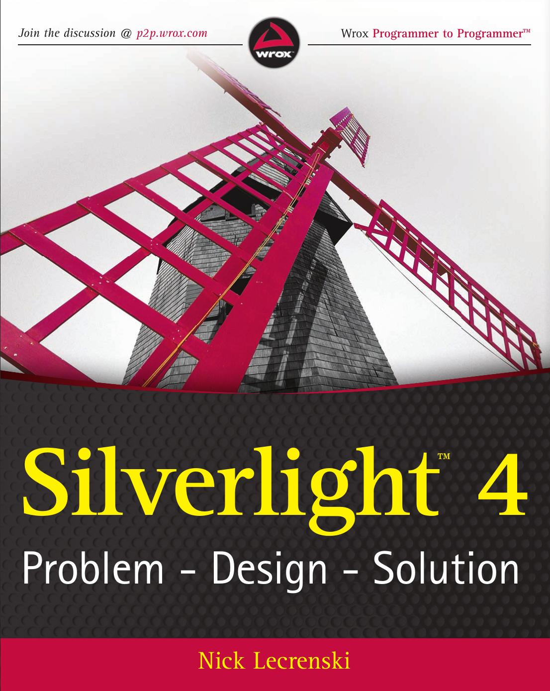 Silverlight 4 Problem Design Solution Nick Lecrenski