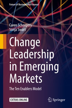 Change Leadership In Emerging Markets The Ten Enablers Model 1st Ed Caren Brenda Scheepers