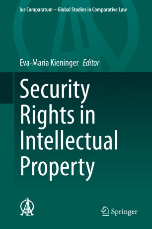Security Rights In Intellectual Property 1st Ed Evamaria Kieninger