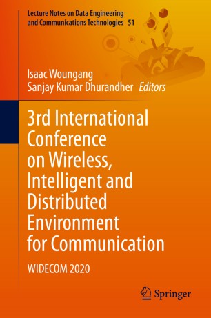 3rd International Conference On Wireless Intelligent And Distributed Environment For Communication Widecom 2020 1st Ed Isaac Woungang