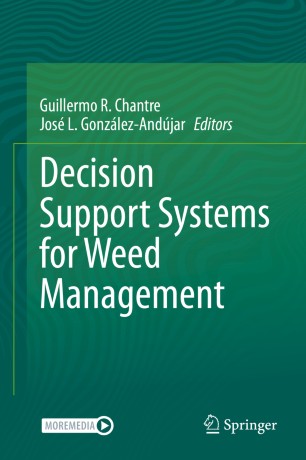 Decision Support Systems For Weed Management 1st Ed Guillermo R Chantre