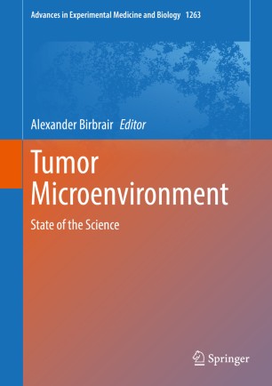 Tumor Microenvironment State Of The Science 1st Ed Alexander Birbrair