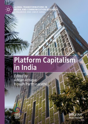 Platform Capitalism In India 1st Ed Adrian Athique Vibodh Parthasarathi