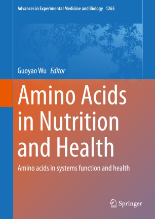Amino Acids In Nutrition And Health Amino Acids In Systems Function And Health 1st Ed Guoyao Wu