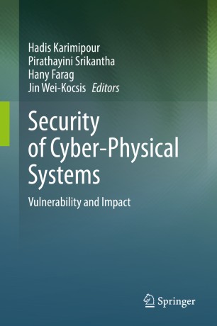 Security Of Cyberphysical Systems Vulnerability And Impact 1st Ed Hadis Karimipour