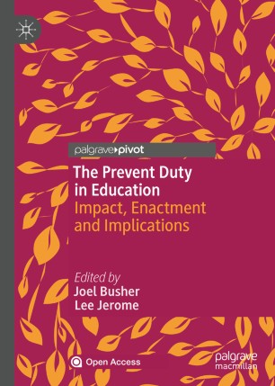 The Prevent Duty In Education Impact Enactment And Implications 1st Ed Joel Busher