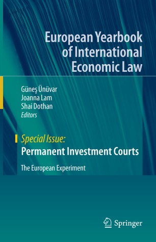 Permanent Investment Courts The European Experiment 1st Ed Gne Nvar
