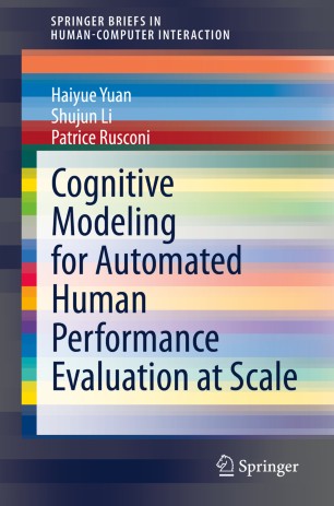 Cognitive Modeling For Automated Human Performance Evaluation At Scale 1st Ed Haiyue Yuan