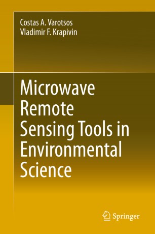 Microwave Remote Sensing Tools In Environmental Science 1st Ed Costas A Varotsos