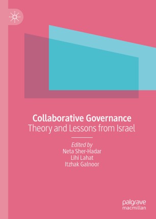 Collaborative Governance Theory And Lessons From Israel 1st Ed Neta Sherhadar