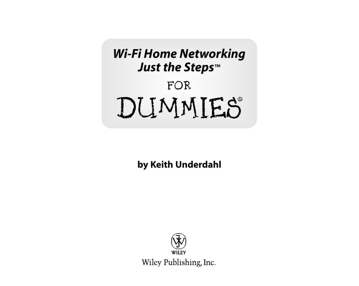 Wifi Home Networking Just The Steps For Dummies Keith Underdahl