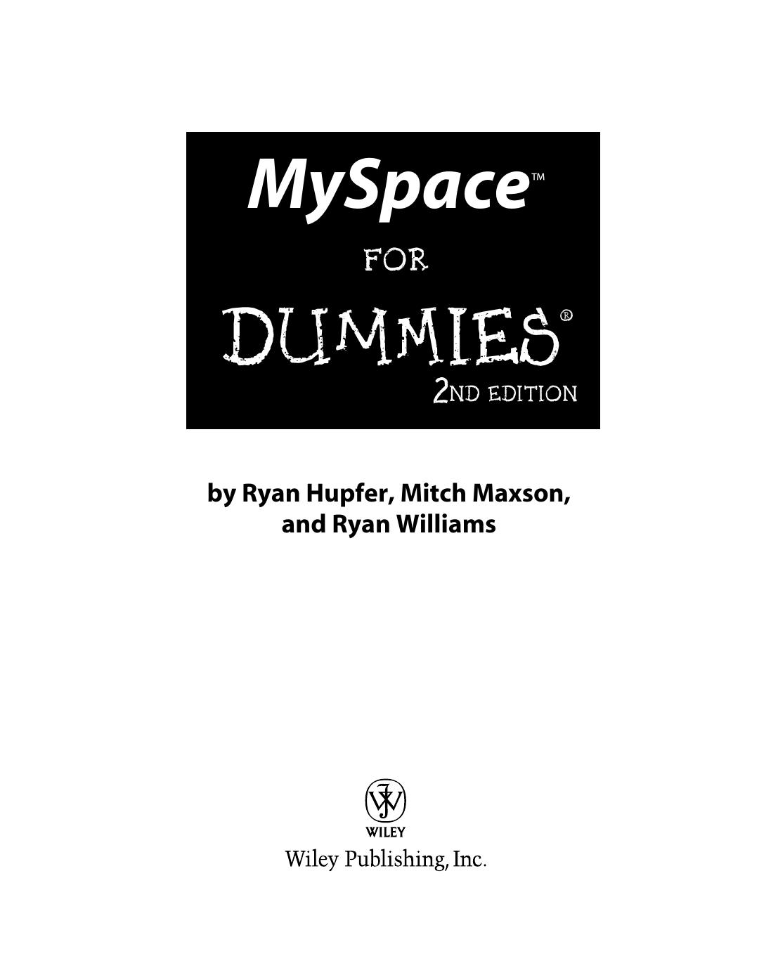 Myspace For Dummies 2nd Edition 2nd Edition Hupfer Ryan