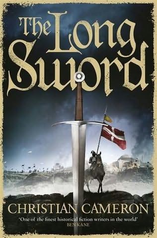 The Long Sword Chivalry 2 1st Edition Christian Cameron