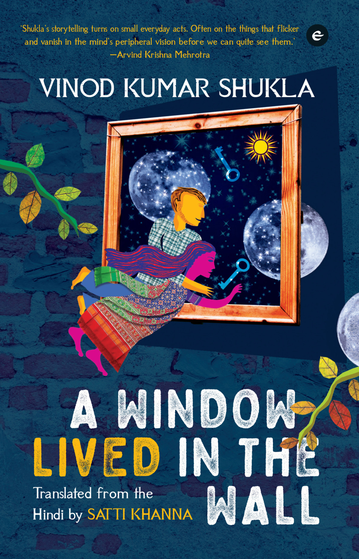 A Window Lived In The Wall Shukla Vinod Kumar Shukla Vinod Kumar