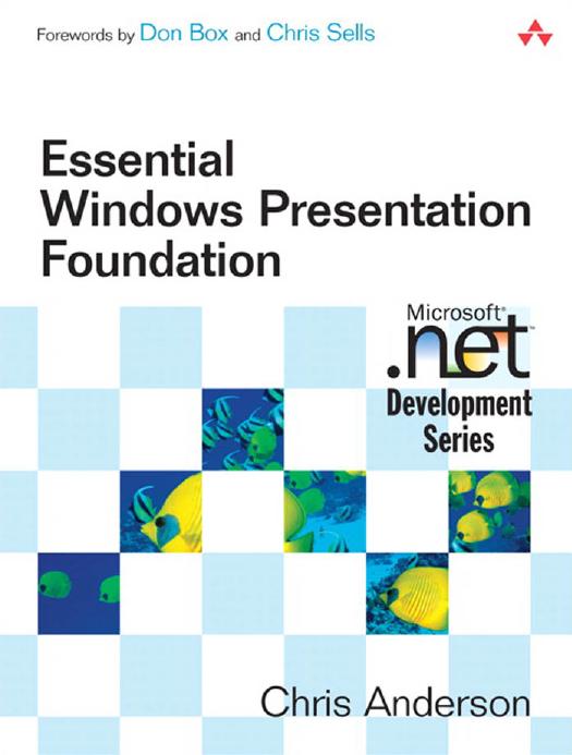 Essential Windows Presentation Foundation Chris Anderson