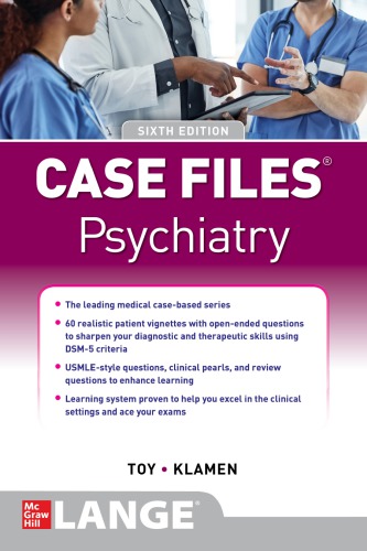 Case Files Psychiatry 6th Edition Eugene C Toy Debra L Klamen