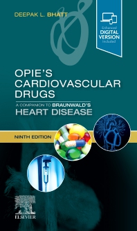 Opies Cardiovascular Drugs A Companion To Braunwalds Heart Disease 9th Edition Deepak L Bhatt