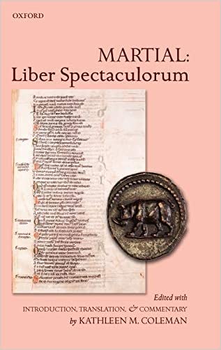 M Valerii Martialis Liber Spectacvlorvm Coleman Kathleen M Kommentar Martialis Martialis