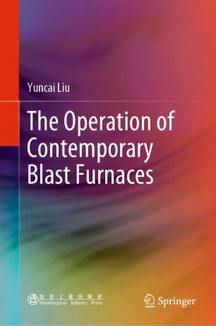 The Operation Of Contemporary Blast Furnaces 1st Ed Yuncai Liu