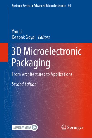 3d Microelectronic Packaging From Architectures To Applications 2nd Ed Yan Li