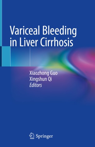Variceal Bleeding In Liver Cirrhosis 1st Ed Xiaozhong Guo Xingshun Qi