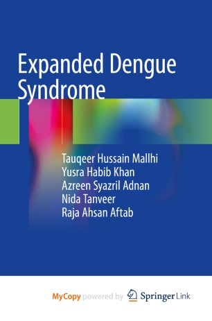 Expanded Dengue Syndrome 1st Ed Tauqeer Hussain Mallhi Yusra Habib Khan