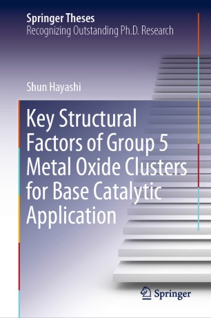 Key Structural Factors Of Group 5 Metal Oxide Clusters For Base Catalytic Application 1st Ed Shun Hayashi