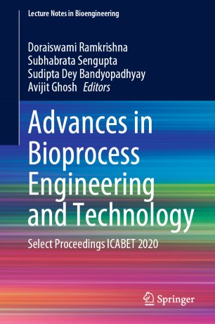 Advances In Bioprocess Engineering And Technology Select Proceedings Icabet 2020 1st Ed Doraiswami Ramkrishna