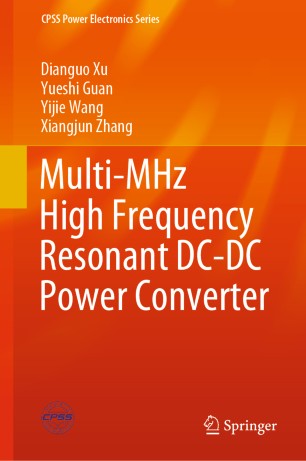 Multimhz High Frequency Resonant Dcdc Power Converter 1st Ed Dianguo Xu