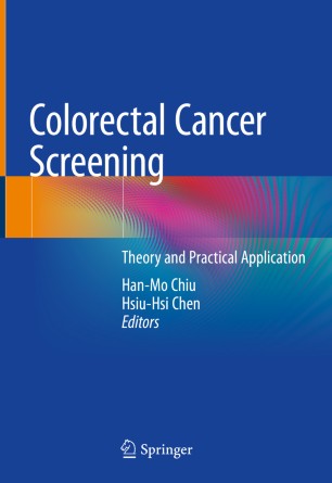 Colorectal Cancer Screening Theory And Practical Application 1st Ed Hanmo Chiu