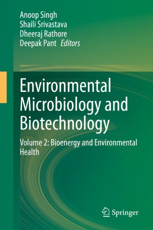 Environmental Microbiology And Biotechnology Volume 2 Bioenergy And Environmental Health 1st Ed Anoop Singh
