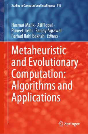 Metaheuristic And Evolutionary Computation Algorithms And Applications 1st Ed Hasmat Malik