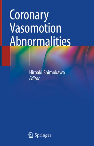 Coronary Vasomotion Abnormalities 1st Ed Hiroaki Shimokawa