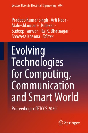 Evolving Technologies For Computing Communication And Smart World Proceedings Of Etccs 2020 1st Ed Pradeep Kumar Singh