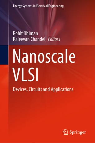 Nanoscale Vlsi Devices Circuits And Applications 1st Ed Rohit Dhiman