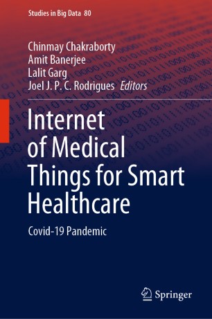 Internet Of Medical Things For Smart Healthcare Covid19 Pandemic 1st Ed Chinmay Chakraborty